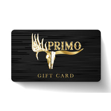 Load image into Gallery viewer, Primo Gift Card
